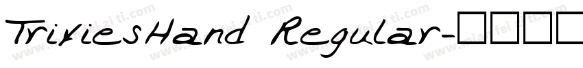 TrixiesHand Regular字体转换